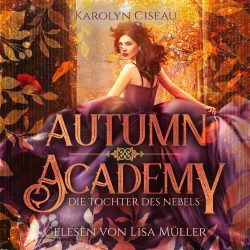 autumn-academy-die-tochter-des-nebels-mp3-lisa-mueller